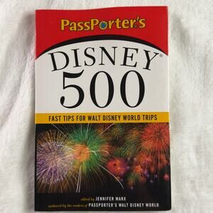 PassPorter’s Disney 500: Fast Tips for Walt Disney World Trips (2008, Paperback)